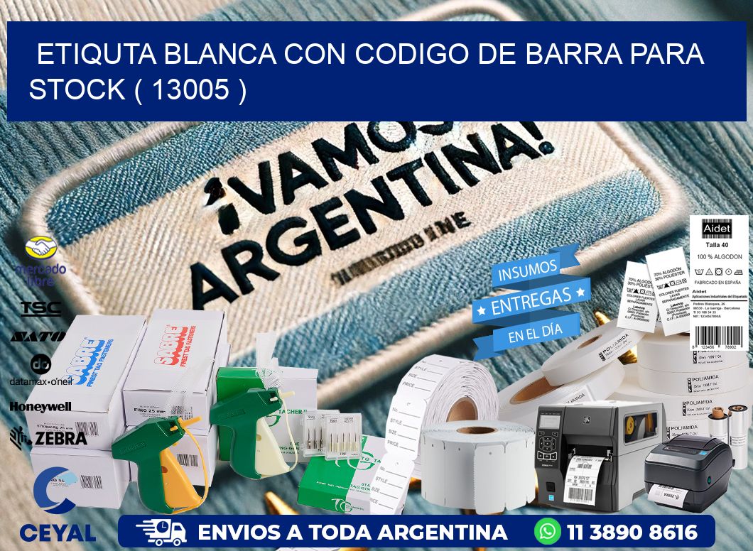 ETIQUTA BLANCA CON CODIGO DE BARRA PARA STOCK ( 13005 )