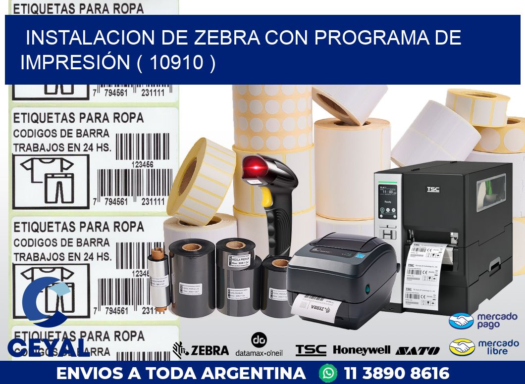 INSTALACION DE ZEBRA CON PROGRAMA DE IMPRESIÓN ( 10910 )