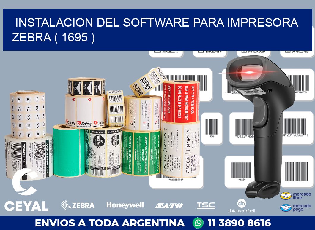 INSTALACION DEL SOFTWARE PARA IMPRESORA ZEBRA ( 1695 )