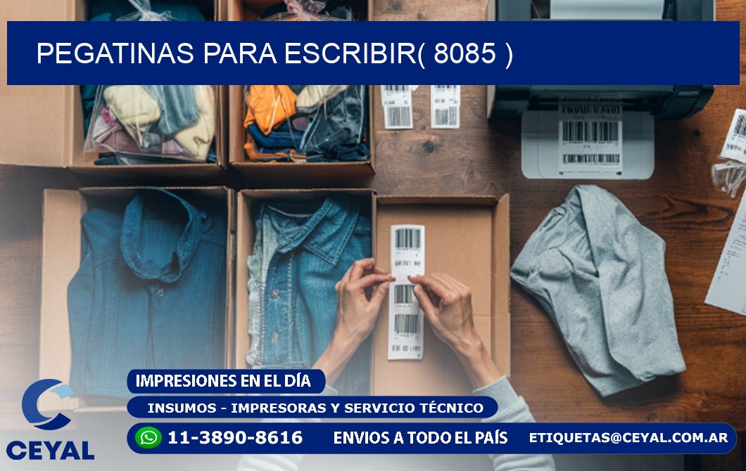 PEGATINAS PARA ESCRIBIR( 8085 )