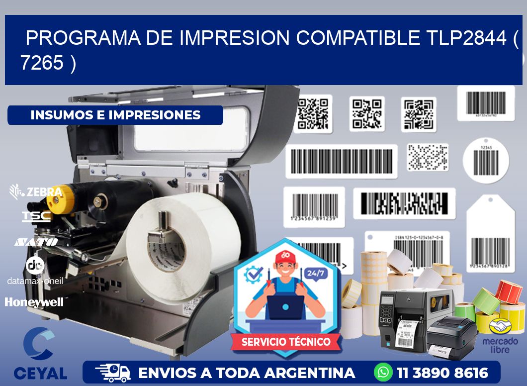 PROGRAMA DE IMPRESION COMPATIBLE TLP2844 ( 7265 )