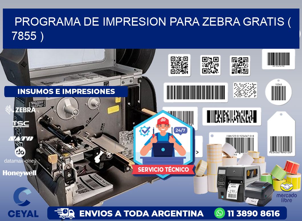 PROGRAMA DE IMPRESION PARA ZEBRA GRATIS ( 7855 )