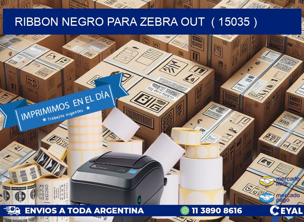 RIBBON NEGRO PARA ZEBRA OUT ( 15035 )
