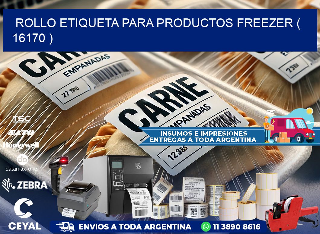 ROLLO ETIQUETA PARA PRODUCTOS FREEZER ( 16170 )