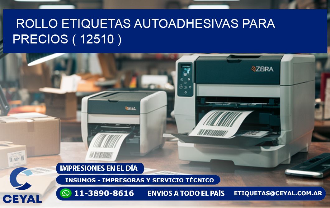 ROLLO ETIQUETAS AUTOADHESIVAS PARA PRECIOS ( 12510 )
