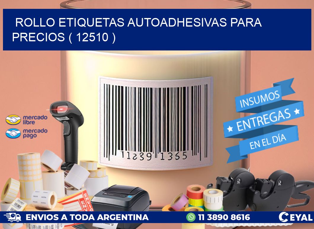 ROLLO ETIQUETAS AUTOADHESIVAS PARA PRECIOS ( 12510 )