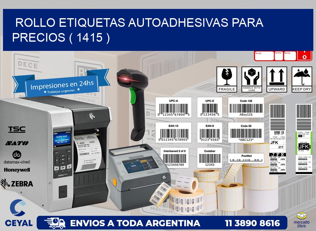 ROLLO ETIQUETAS AUTOADHESIVAS PARA PRECIOS ( 1415 )