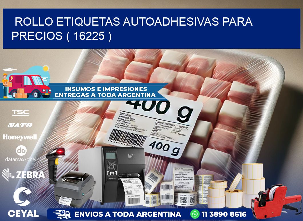 ROLLO ETIQUETAS AUTOADHESIVAS PARA PRECIOS ( 16225 )