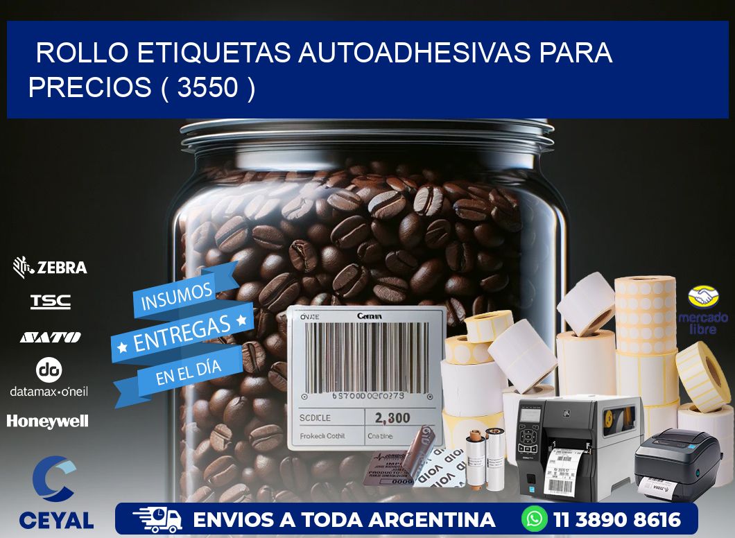 ROLLO ETIQUETAS AUTOADHESIVAS PARA PRECIOS ( 3550 )