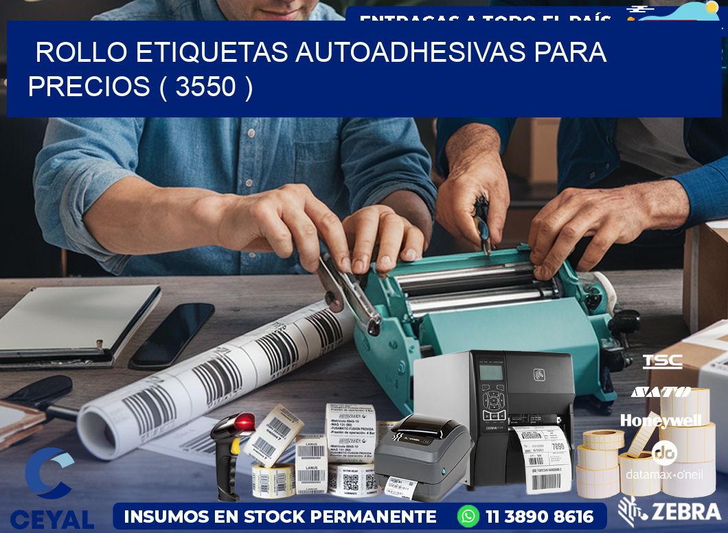 ROLLO ETIQUETAS AUTOADHESIVAS PARA PRECIOS ( 3550 )