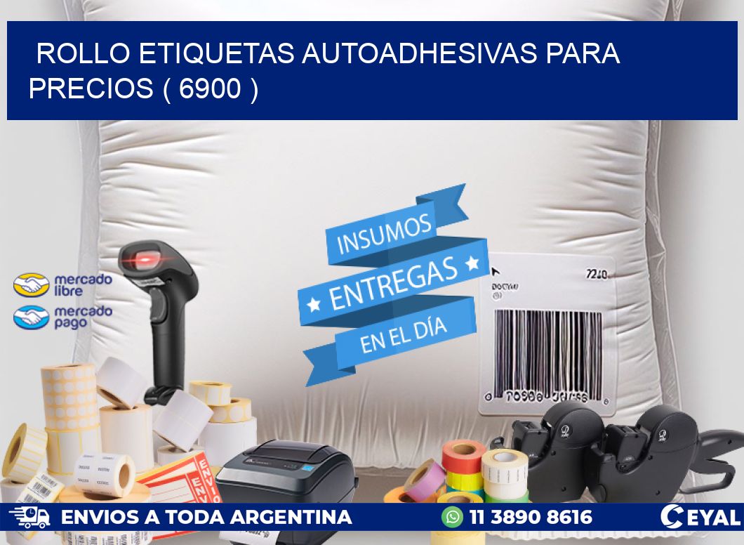 ROLLO ETIQUETAS AUTOADHESIVAS PARA PRECIOS ( 6900 )