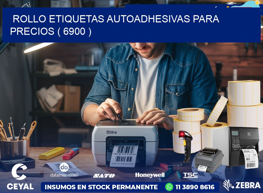 ROLLO ETIQUETAS AUTOADHESIVAS PARA PRECIOS ( 6900 )