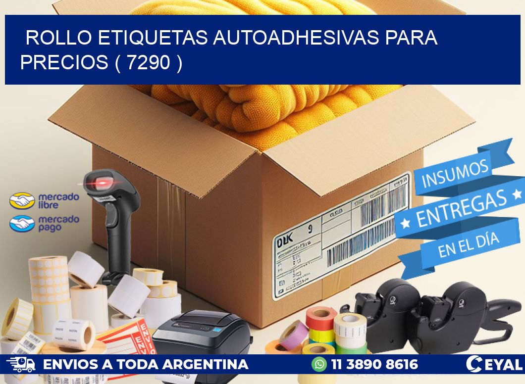 ROLLO ETIQUETAS AUTOADHESIVAS PARA PRECIOS ( 7290 )