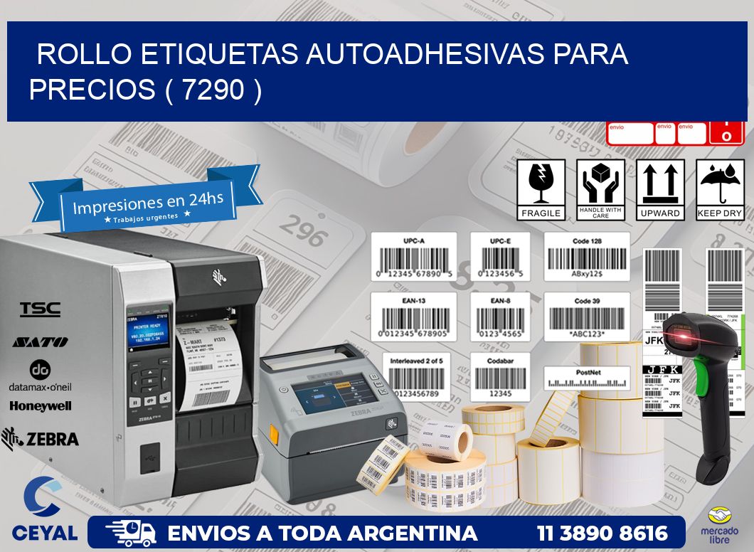 ROLLO ETIQUETAS AUTOADHESIVAS PARA PRECIOS ( 7290 )