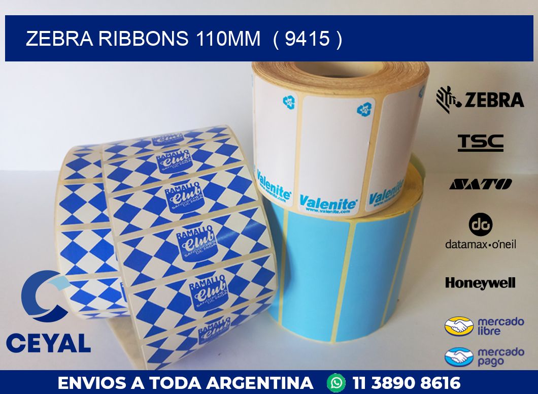 ZEBRA RIBBONS 110MM  ( 9415 )
