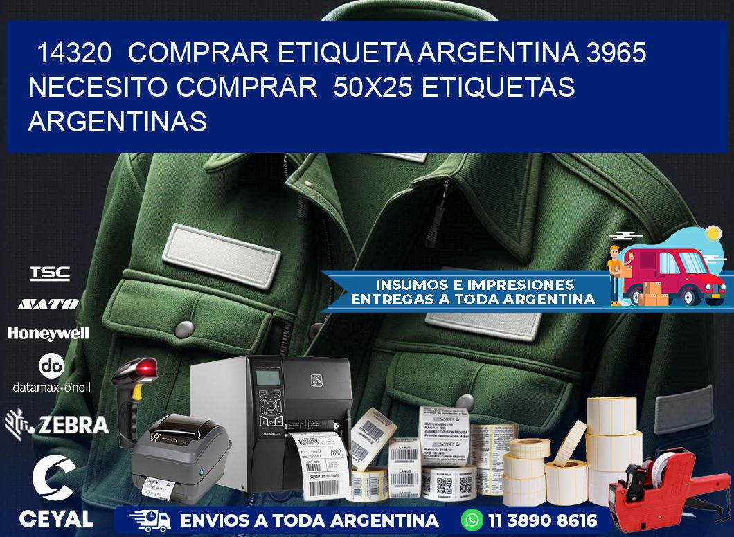 14320 COMPRAR ETIQUETA ARGENTINA 3965 NECESITO COMPRAR 50X25 ETIQUETAS ARGENTINAS