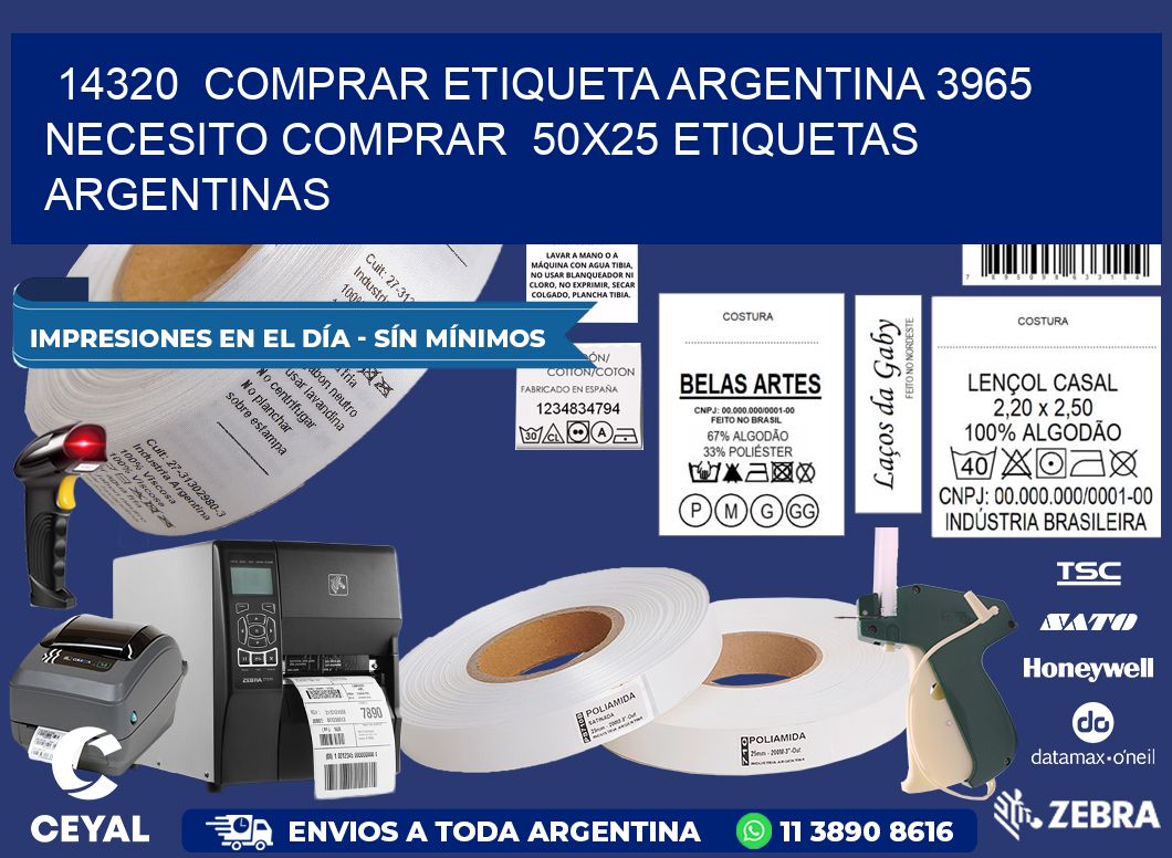 14320 COMPRAR ETIQUETA ARGENTINA 3965 NECESITO COMPRAR 50X25 ETIQUETAS ARGENTINAS