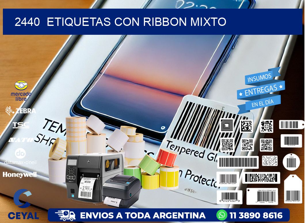 2440  ETIQUETAS CON RIBBON MIXTO