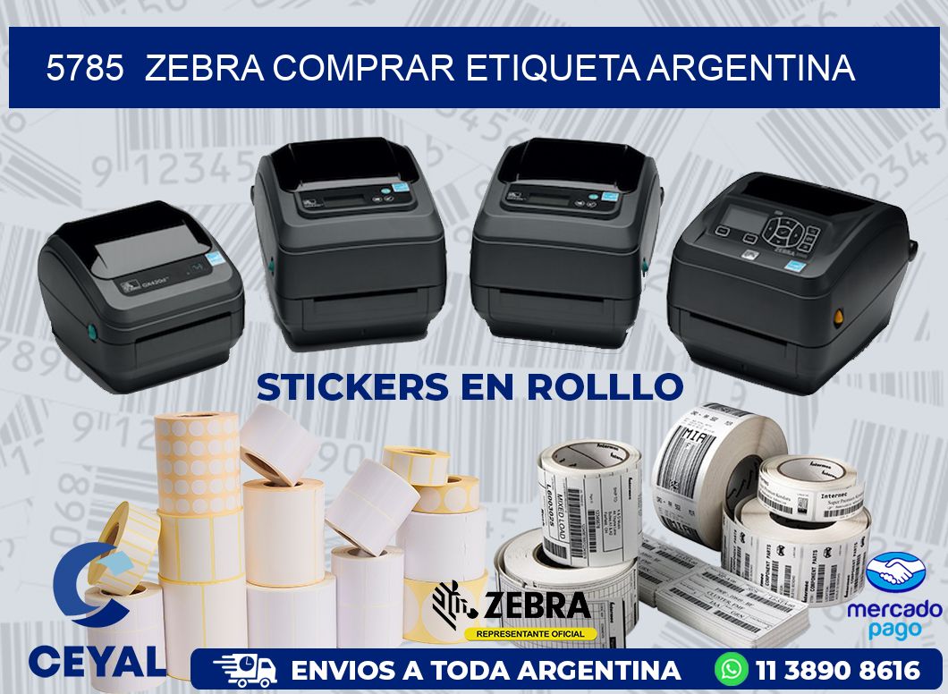 5785 ZEBRA COMPRAR ETIQUETA ARGENTINA