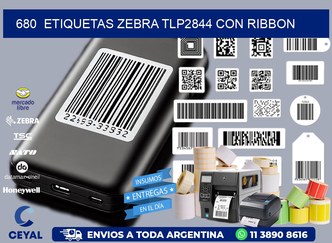 680  ETIQUETAS ZEBRA TLP2844 CON RIBBON