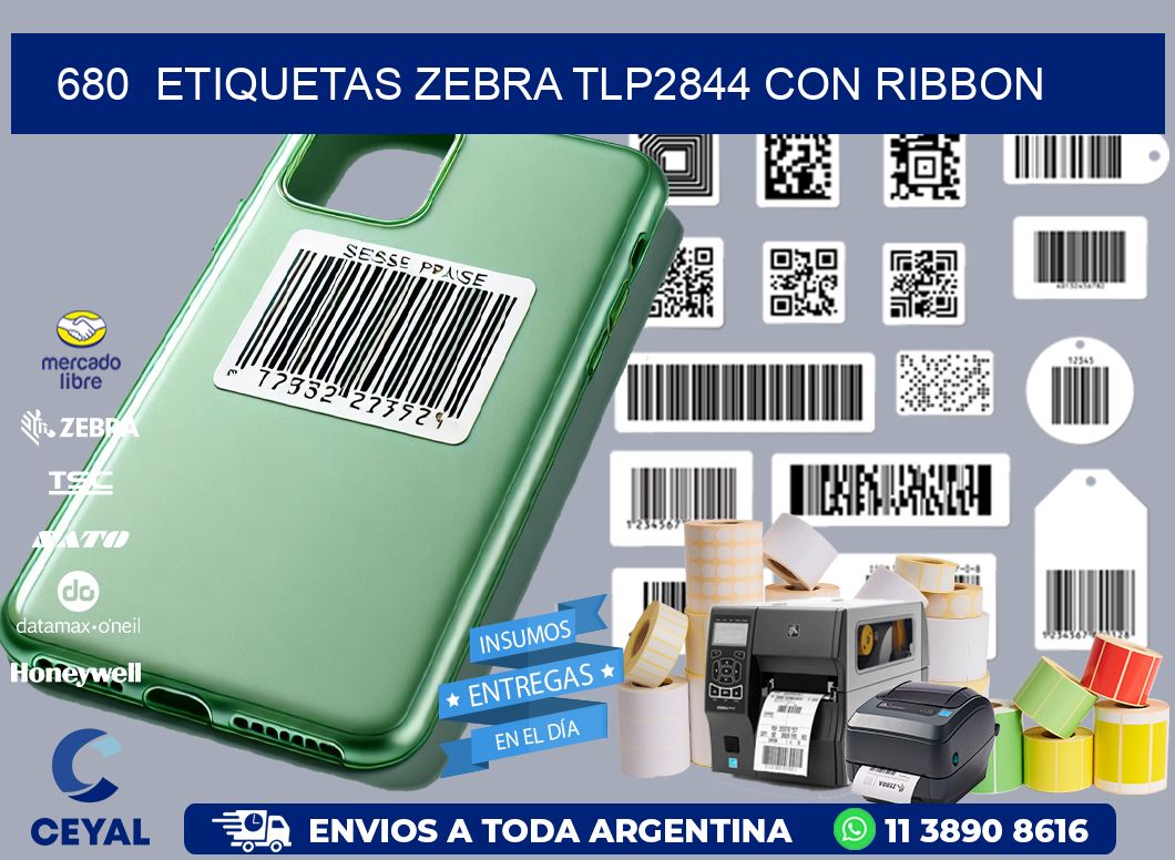 680  ETIQUETAS ZEBRA TLP2844 CON RIBBON