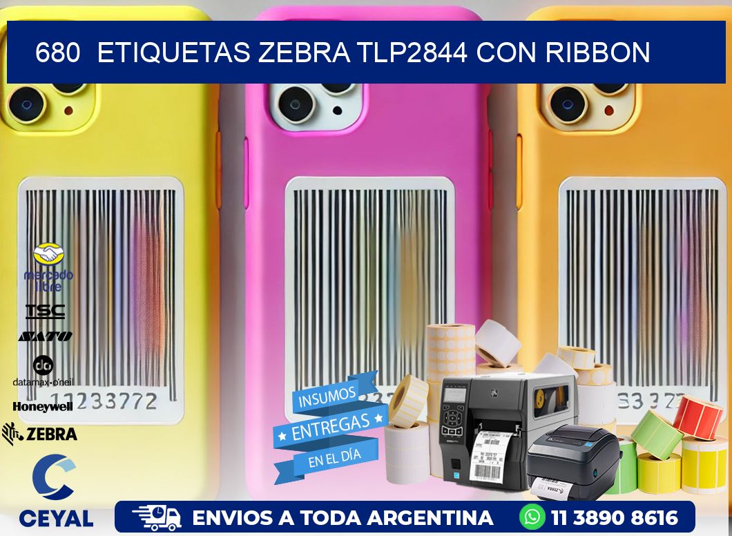680  ETIQUETAS ZEBRA TLP2844 CON RIBBON