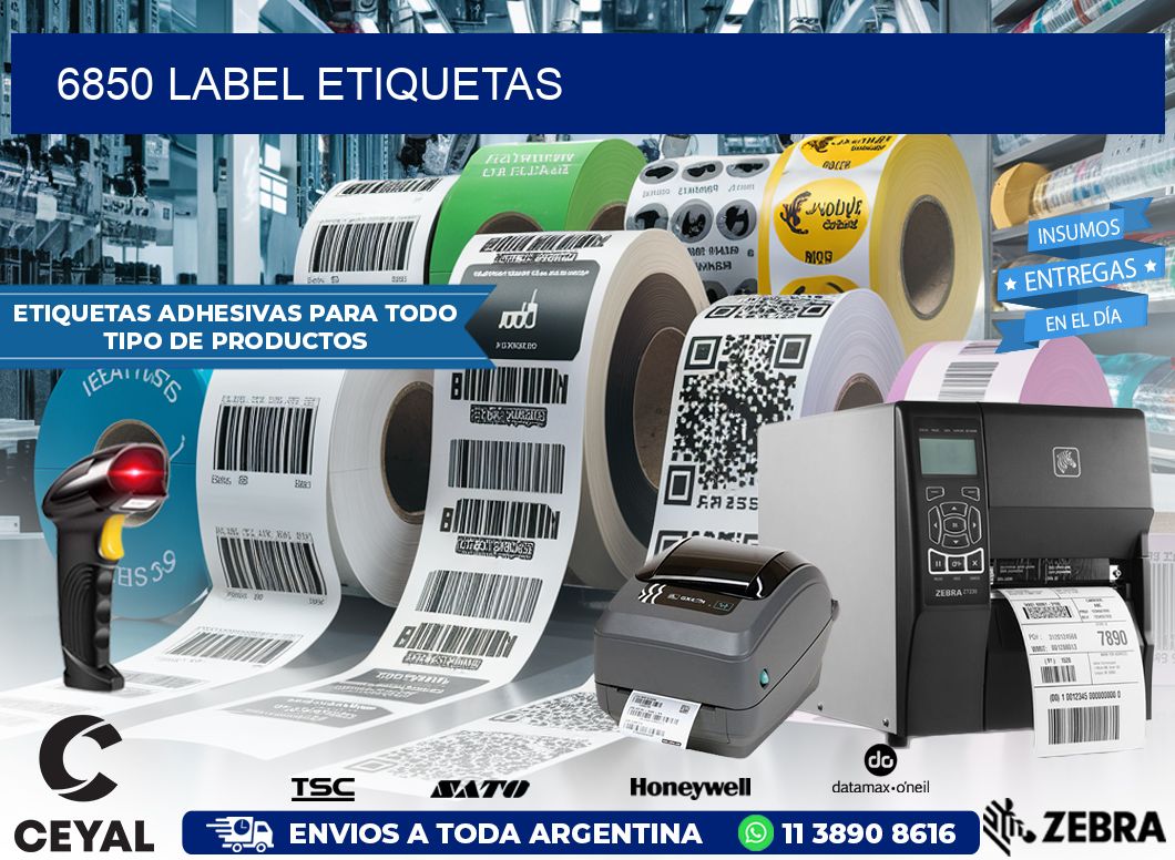 6850 LABEL ETIQUETAS