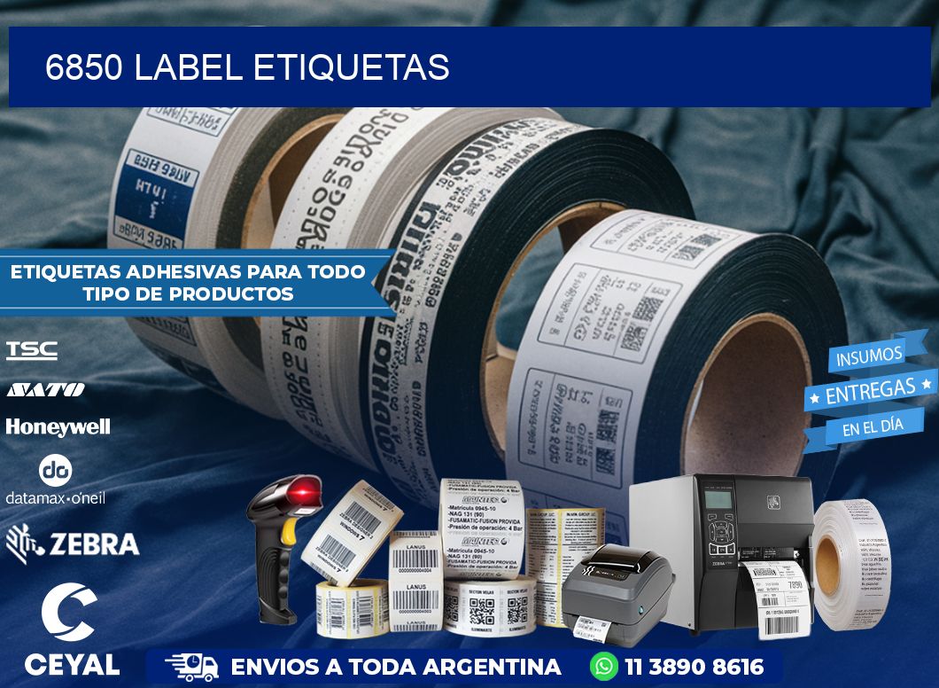 6850 LABEL ETIQUETAS