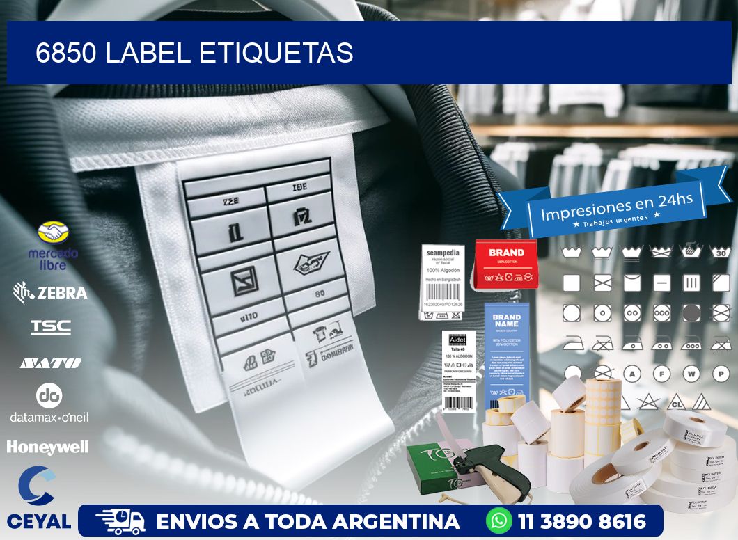 6850 LABEL ETIQUETAS