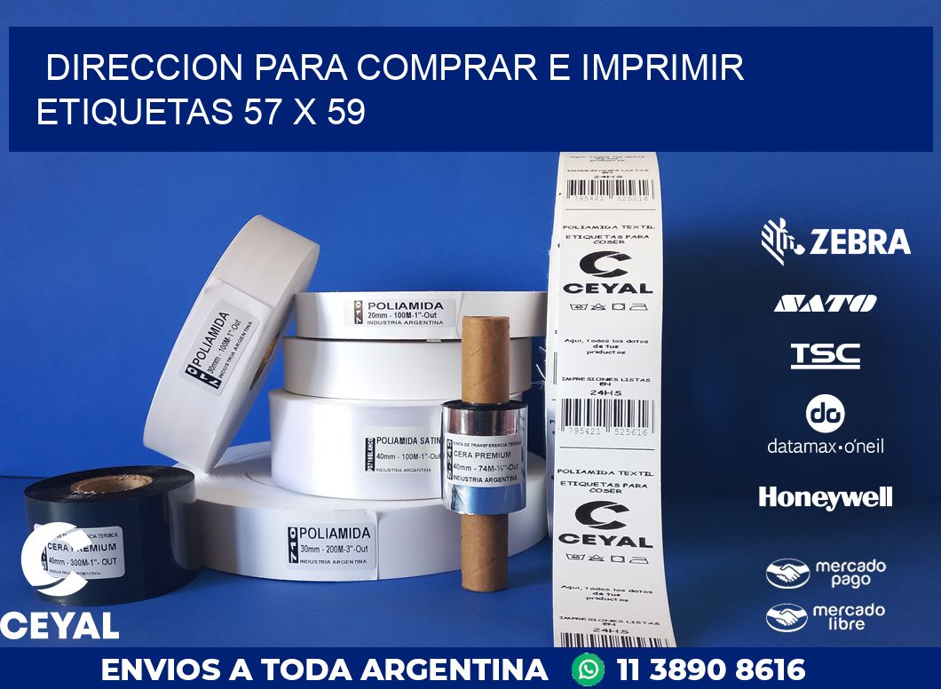 DIRECCION PARA COMPRAR E IMPRIMIR ETIQUETAS 57 x 59