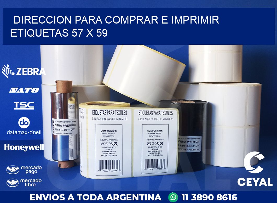 DIRECCION PARA COMPRAR E IMPRIMIR ETIQUETAS 57 x 59