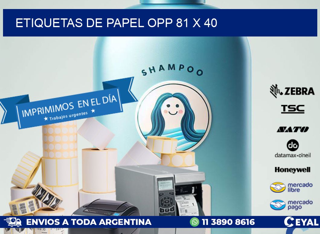 ETIQUETAS DE PAPEL OPP 81 x 40