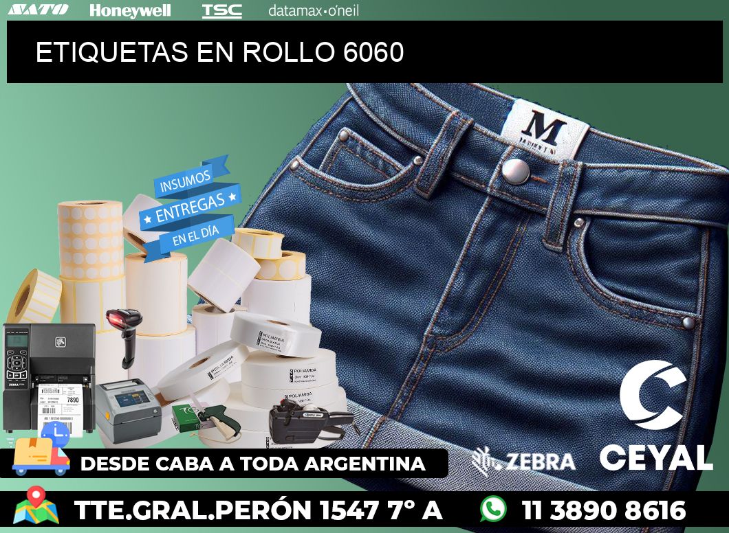 ETIQUETAS EN ROLLO 6060