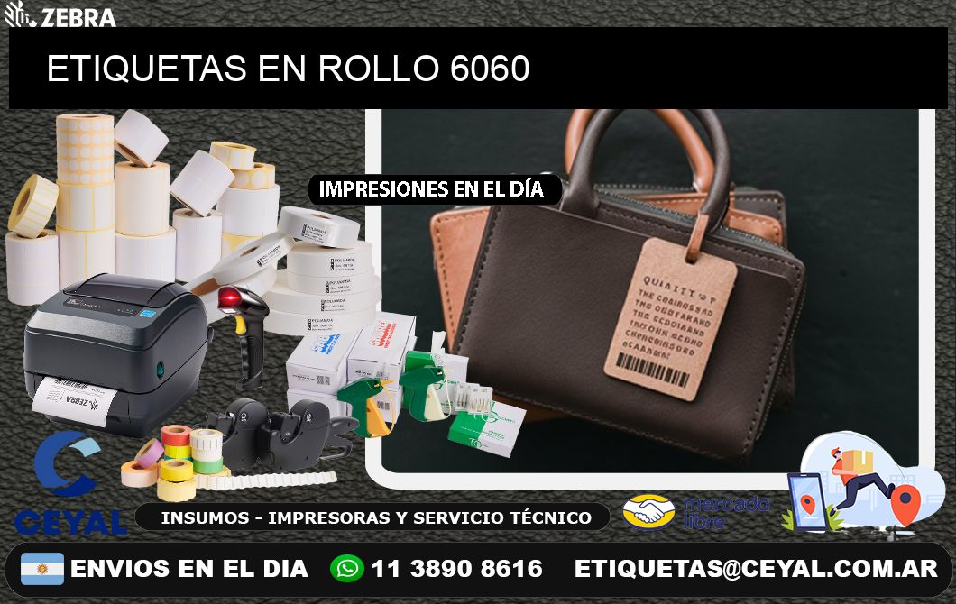 ETIQUETAS EN ROLLO 6060