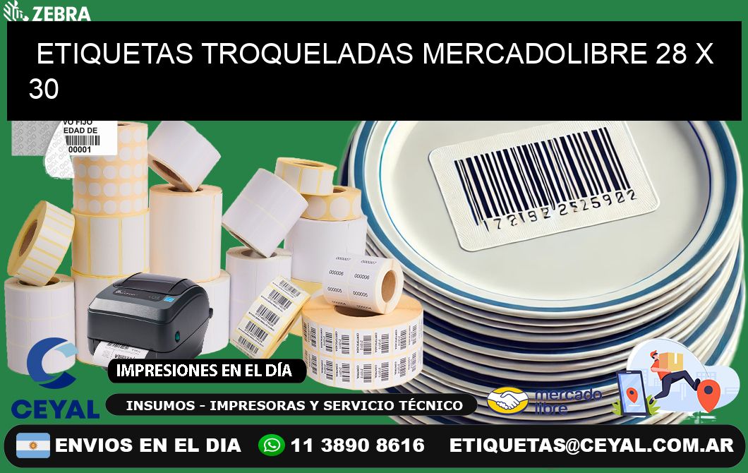 ETIQUETAS TROQUELADAS MERCADOLIBRE 28 x 30