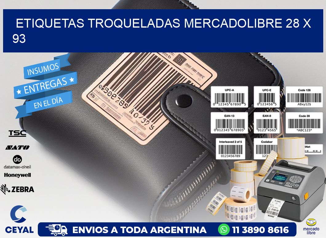ETIQUETAS TROQUELADAS MERCADOLIBRE 28 x 93