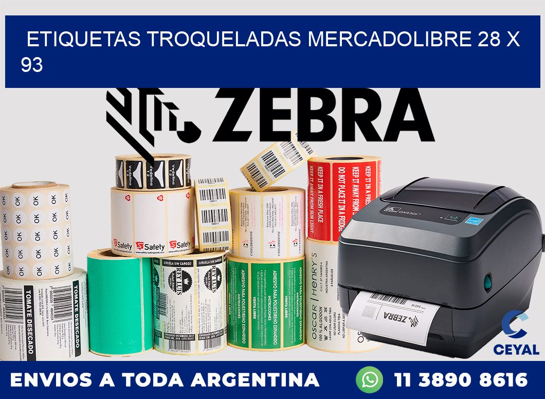 ETIQUETAS TROQUELADAS MERCADOLIBRE 28 x 93