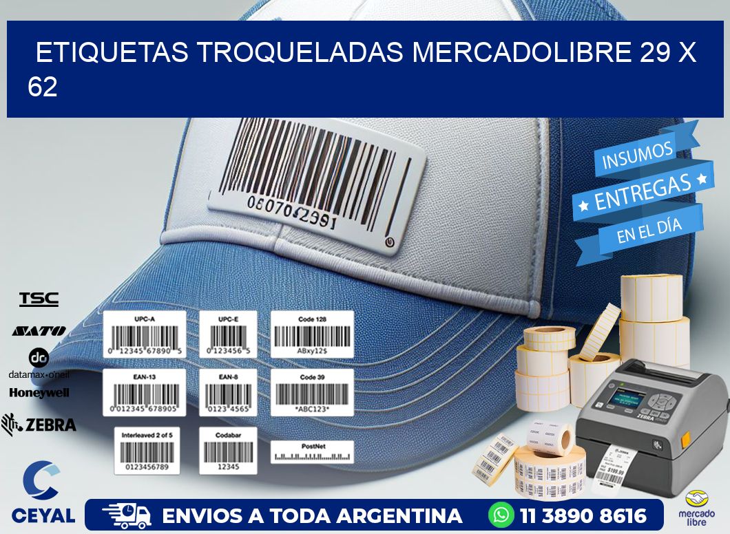 ETIQUETAS TROQUELADAS MERCADOLIBRE 29 x 62