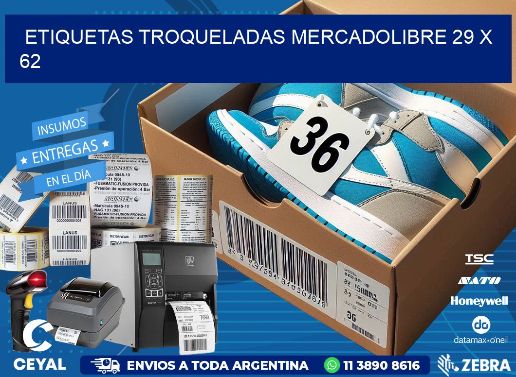 ETIQUETAS TROQUELADAS MERCADOLIBRE 29 x 62