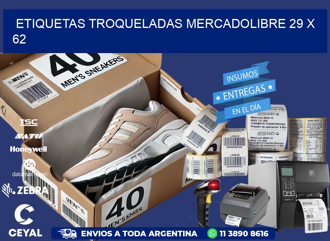 ETIQUETAS TROQUELADAS MERCADOLIBRE 29 x 62