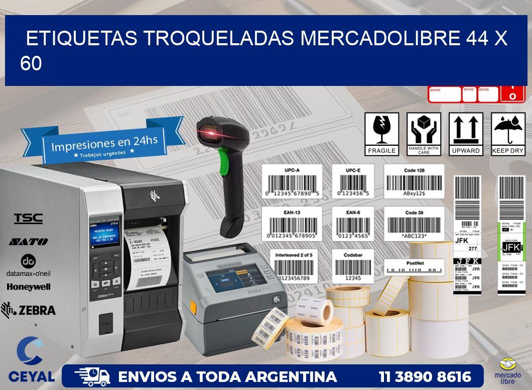 ETIQUETAS TROQUELADAS MERCADOLIBRE 44 x 60