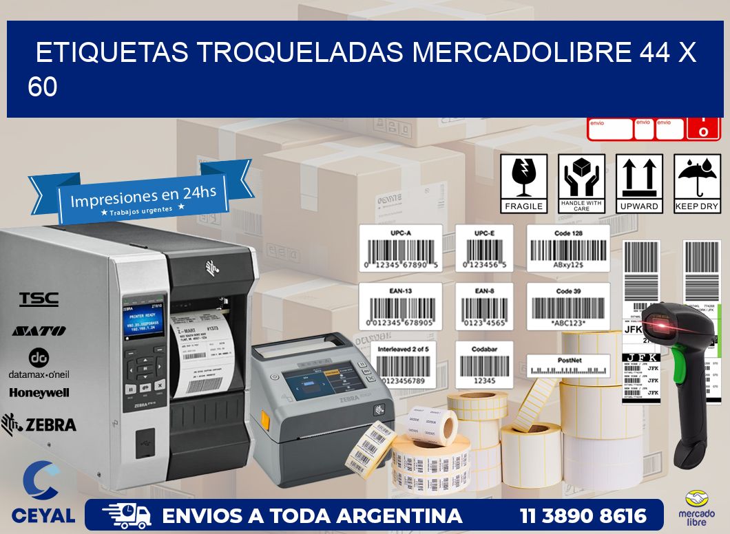 ETIQUETAS TROQUELADAS MERCADOLIBRE 44 x 60
