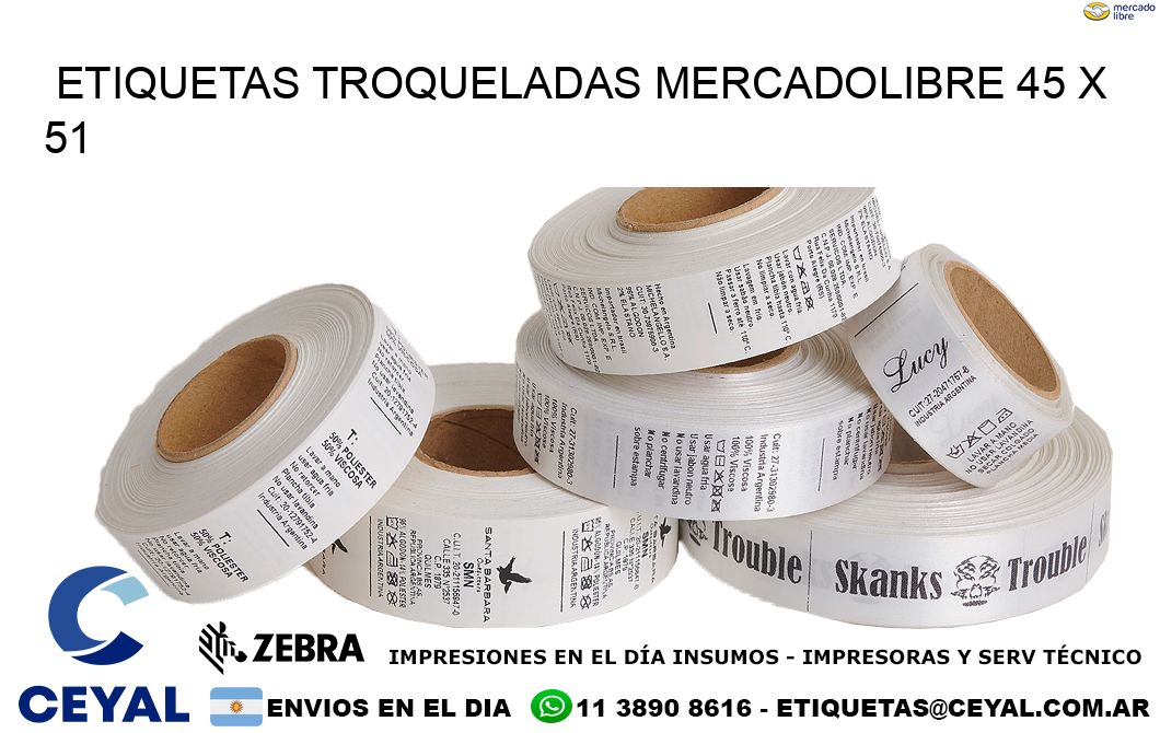 ETIQUETAS TROQUELADAS MERCADOLIBRE 45 x 51