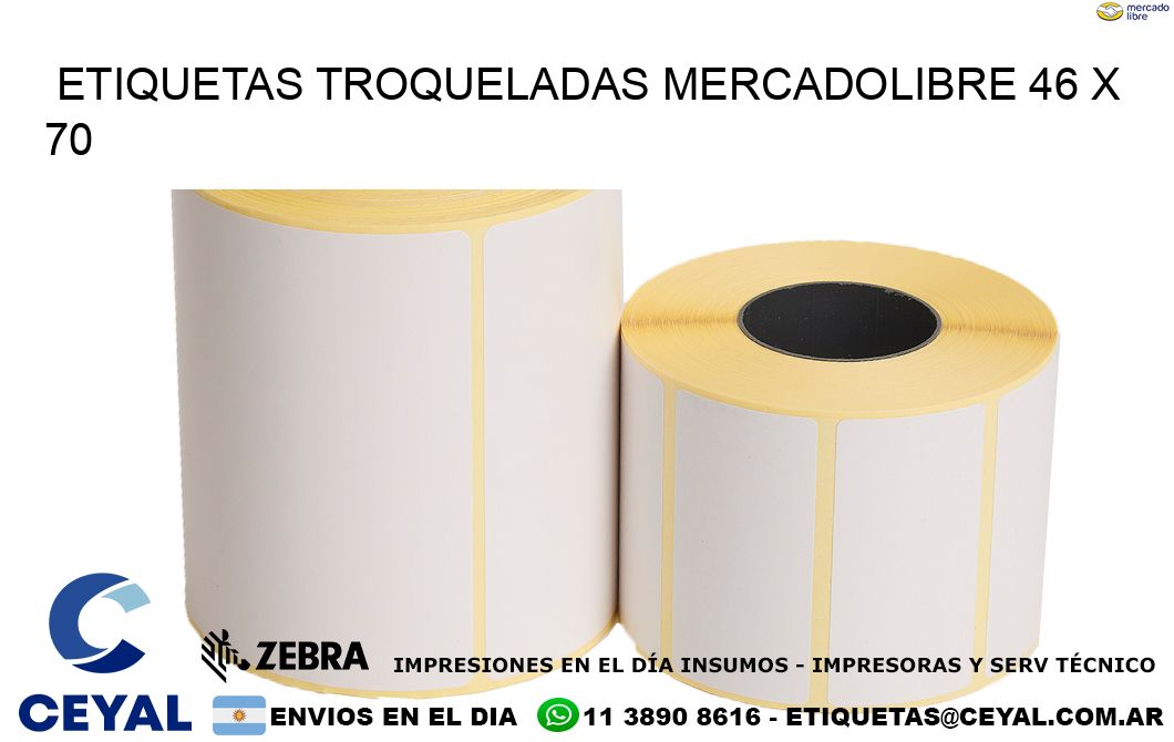 ETIQUETAS TROQUELADAS MERCADOLIBRE 46 x 70