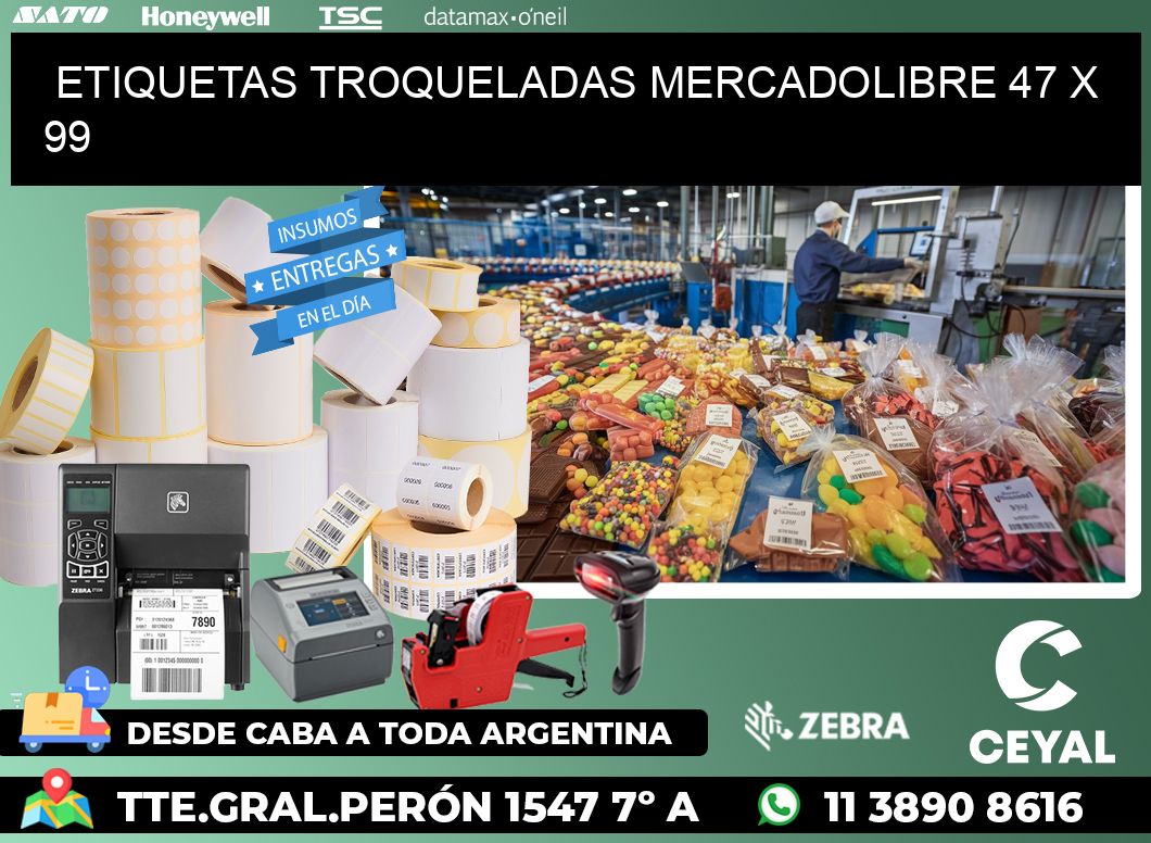 ETIQUETAS TROQUELADAS MERCADOLIBRE 47 x 99