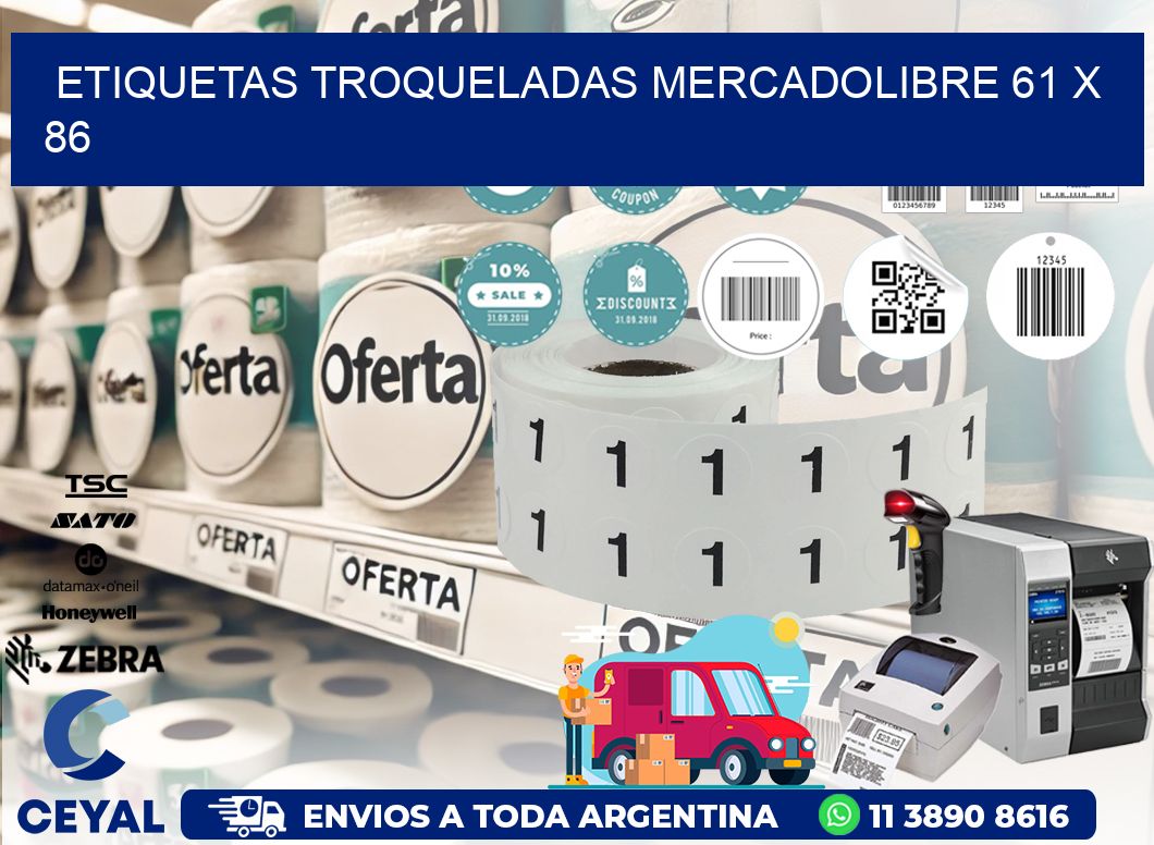 ETIQUETAS TROQUELADAS MERCADOLIBRE 61 x 86
