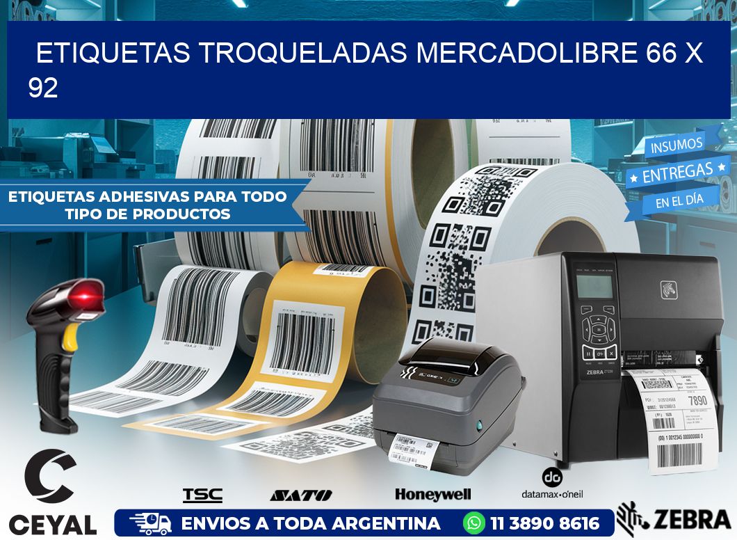ETIQUETAS TROQUELADAS MERCADOLIBRE 66 x 92