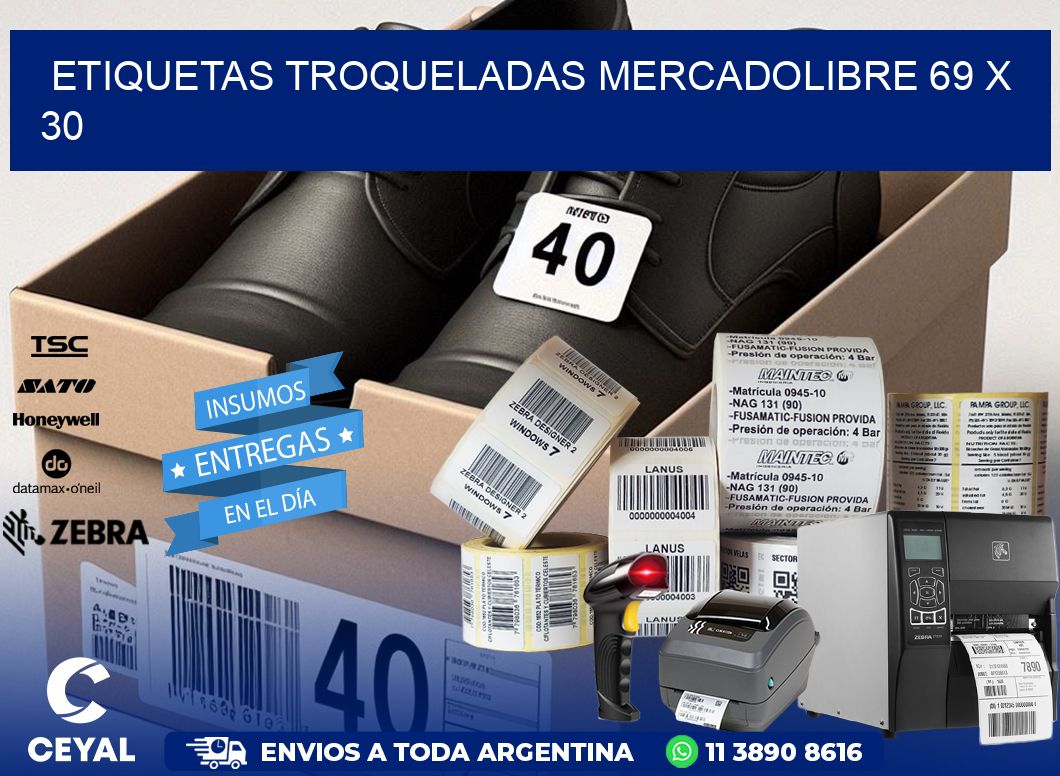 ETIQUETAS TROQUELADAS MERCADOLIBRE 69 x 30