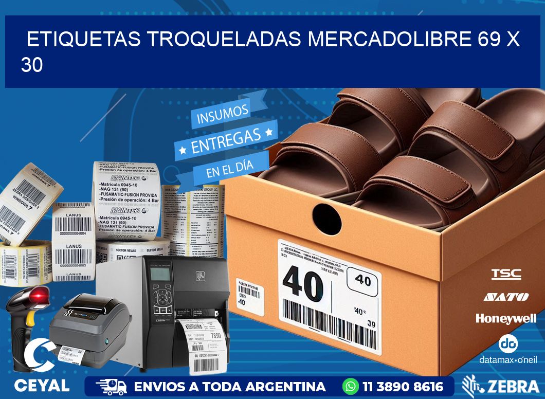 ETIQUETAS TROQUELADAS MERCADOLIBRE 69 x 30