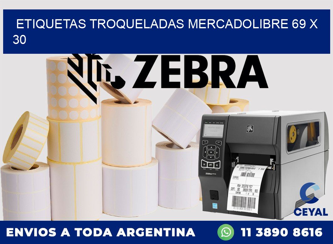 ETIQUETAS TROQUELADAS MERCADOLIBRE 69 x 30